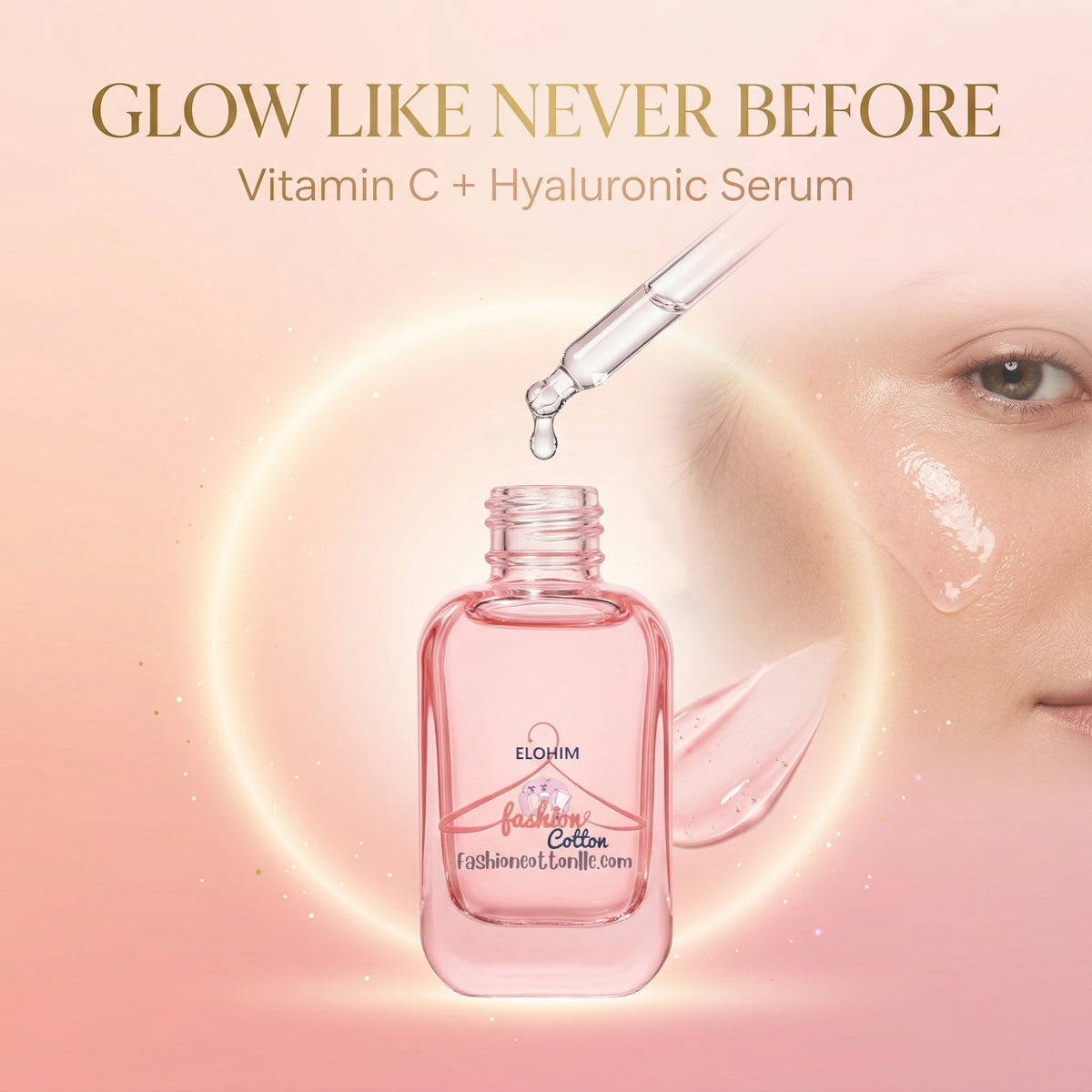 Pink serum bottle with dropper over a blurred face, promoting 'Glow Like Never Before' with Vitamin C + Hyaluronic Serum.
